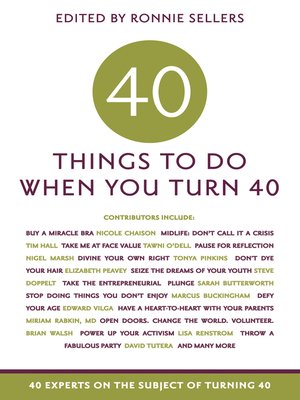 cover image of 40 Things to Do When You Turn 40